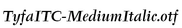 TyfaITC-MediumItalic