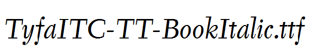 TyfaITC-TT-BookItalic