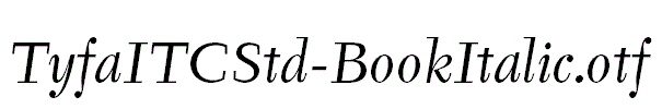 TyfaITCStd-BookItalic