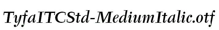 TyfaITCStd-MediumItalic