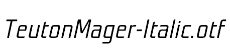 TeutonMager-Italic