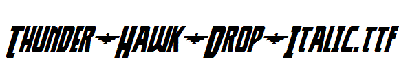 Thunder-Hawk-Drop-Italic