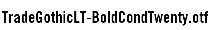 TradeGothicLT-BoldCondTwenty