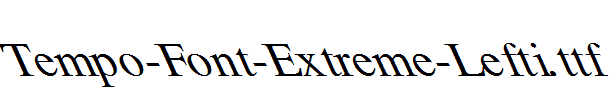 Tempo-Font-Extreme-Lefti