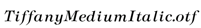 TiffanyMediumItalic