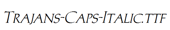 Trajans-Caps-Italic