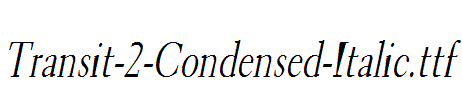 Transit-2-Condensed-Italic