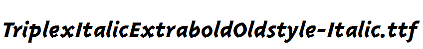 TriplexItalicExtraboldOldstyle-Italic