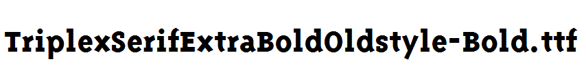 TriplexSerifExtraBoldOldstyle-Bold