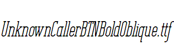 UnknownCallerBTNBoldOblique