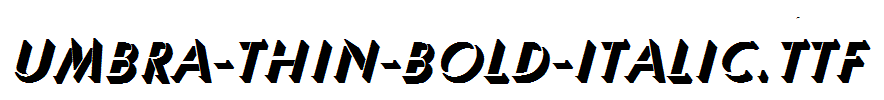 Umbra-Thin-Bold-Italic