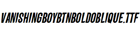 VanishingBoyBTNBoldOblique