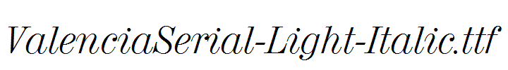 ValenciaSerial-Light-Italic