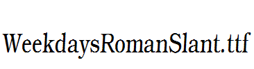 WeekdaysRomanSlant