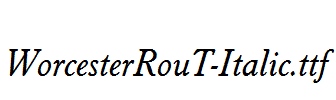 WorcesterRouT-Italic