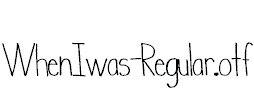 WhenIwas-Regular