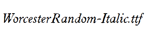 WorcesterRandom-Italic