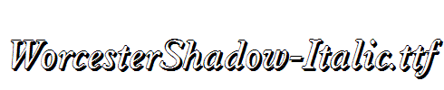 WorcesterShadow-Italic