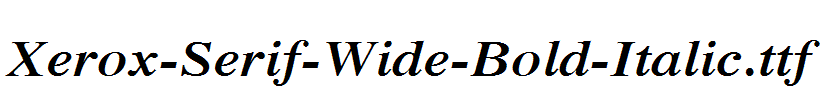 Xerox-Serif-Wide-Bold-Italic